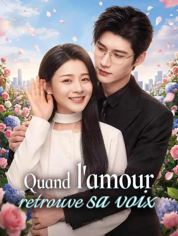 Quand l'amour retrouve sa voix