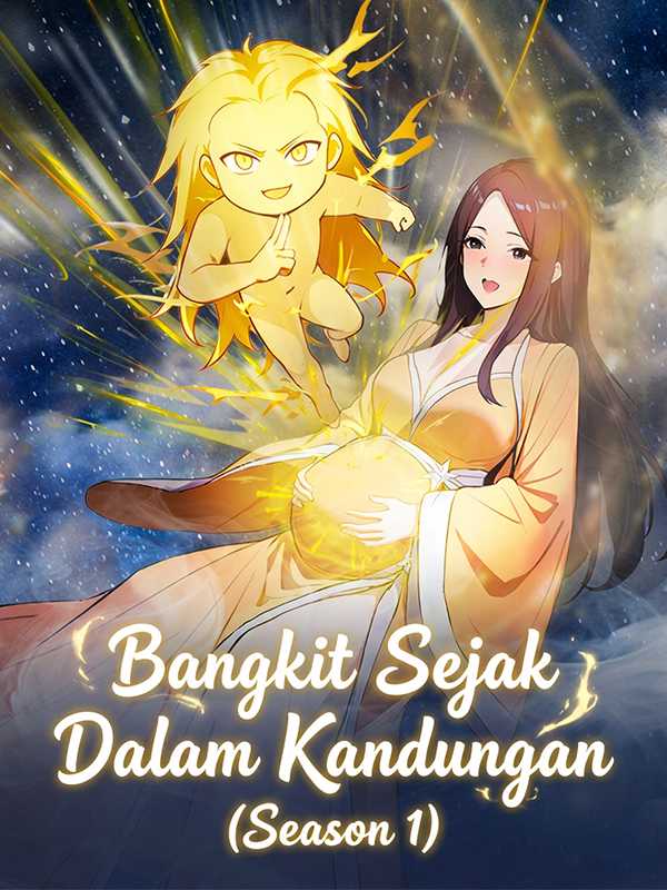 Bangkit Sejak Dalam Kandungan (Season 1)