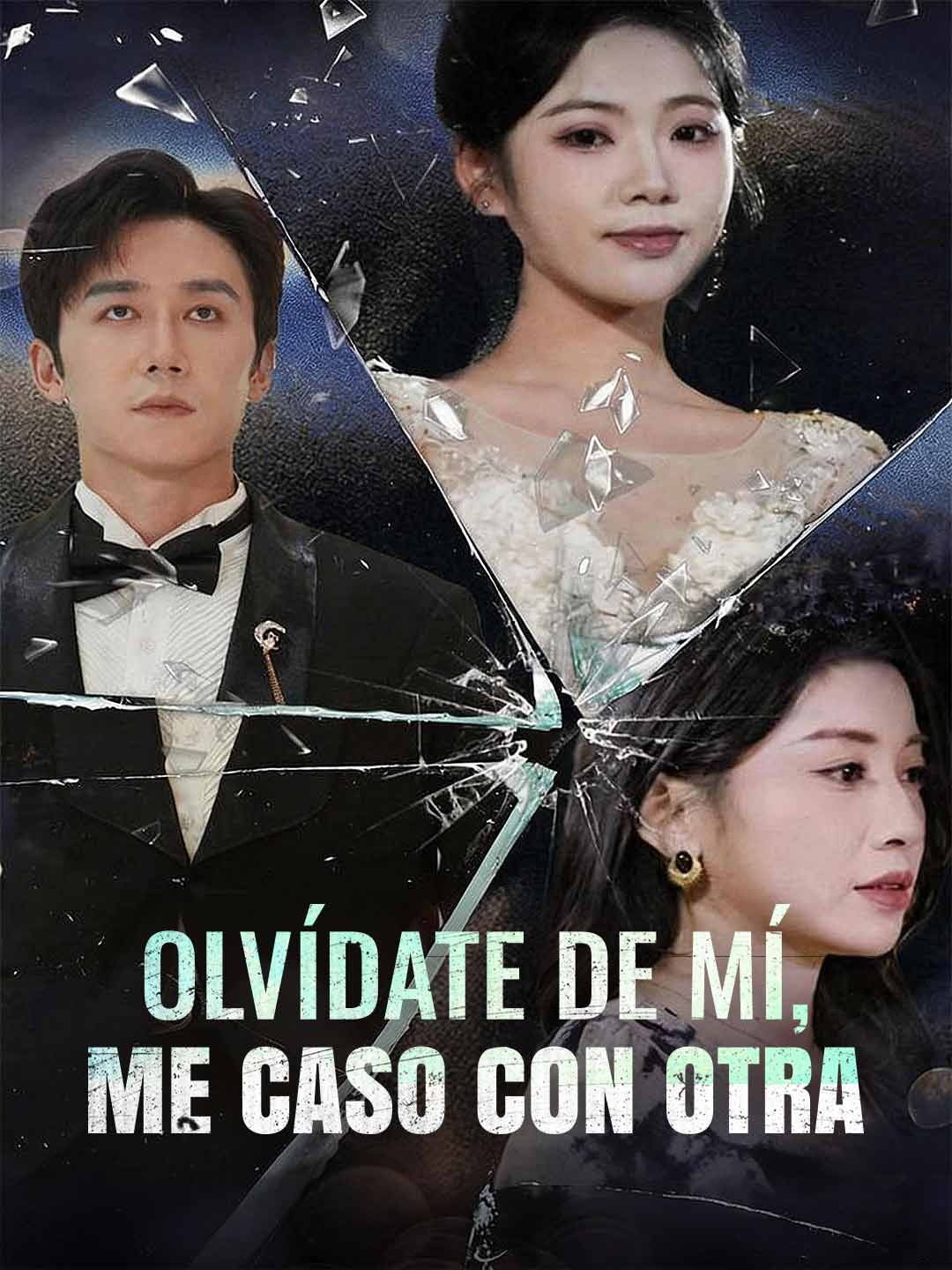 Olvídate de mí, me caso con otra (2026)
