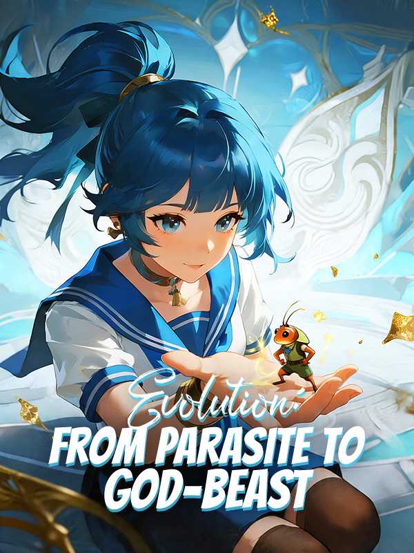 Evolution: From Parasite to God-Beast