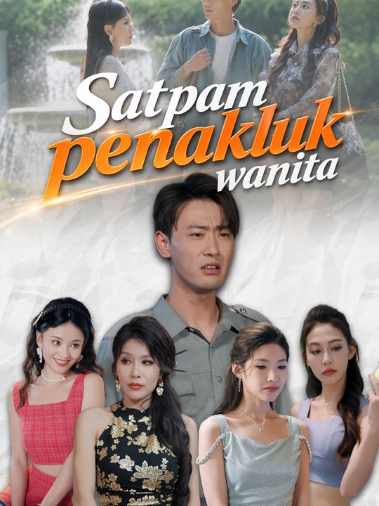 Satpam penakluk wanita