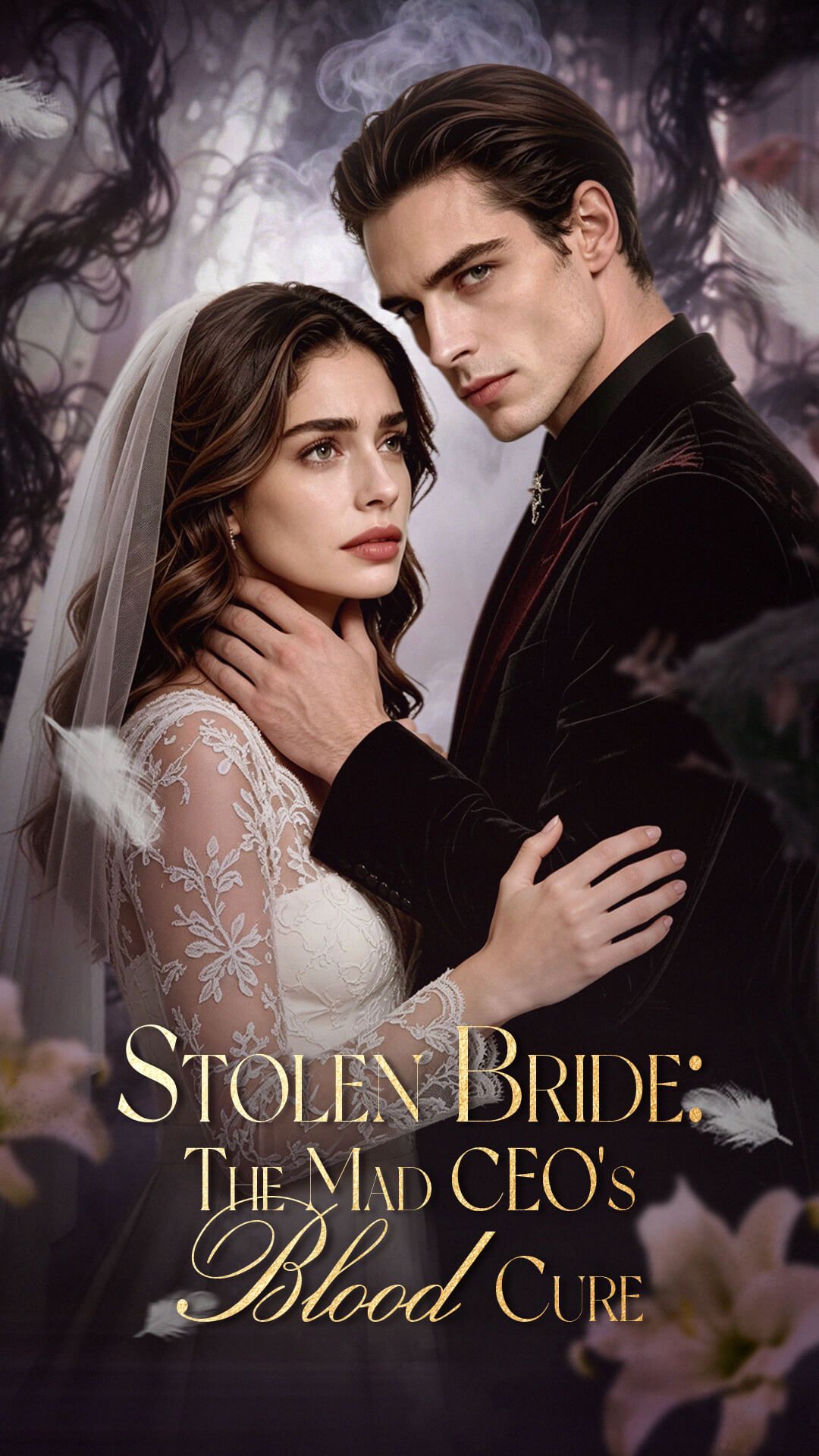 STOLEN BRIDE: THE MAD CEO'S BLOOD CURE