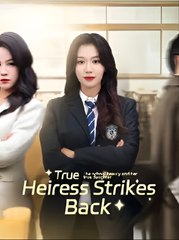 True Heiress Strikes Back (2024)