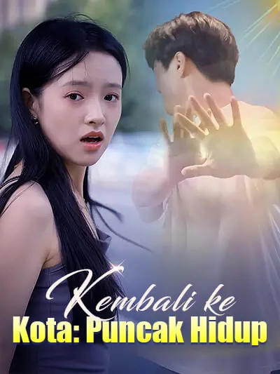 Kembali ke Kota: Puncak Hidup