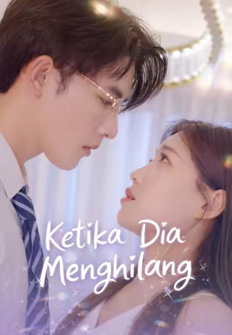 Ketika Dia Menghilang
