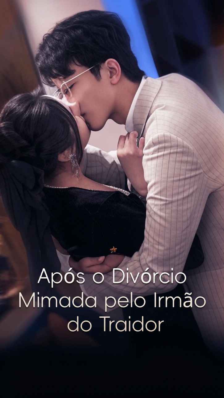 Após o divórcio, sou mimada pelo irmão do cafajeste