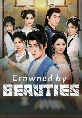 Crowned by Beauties