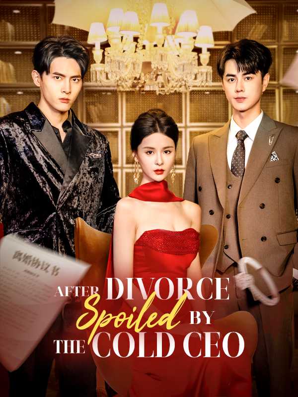 [DUBBED] After Divorce, Spoiled by the Cold CEO