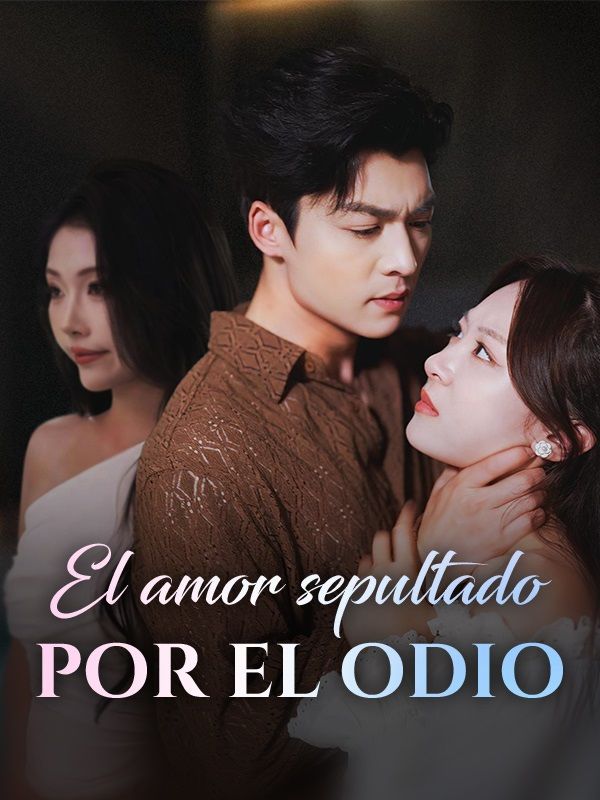 El amor sepultado por el odio (Doblado) (2025)