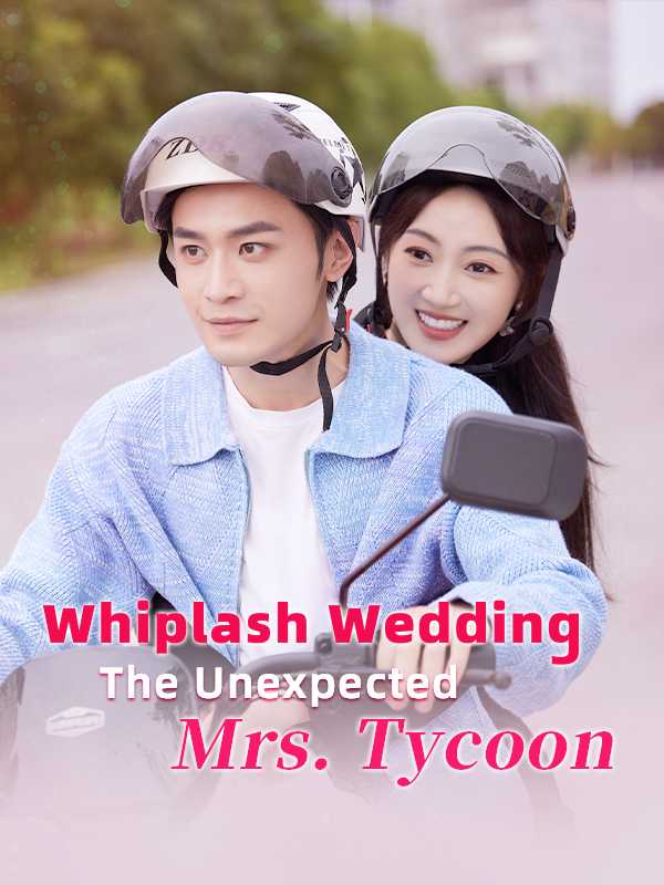Whiplash Wedding The Unexpected Mrs. Tycoon