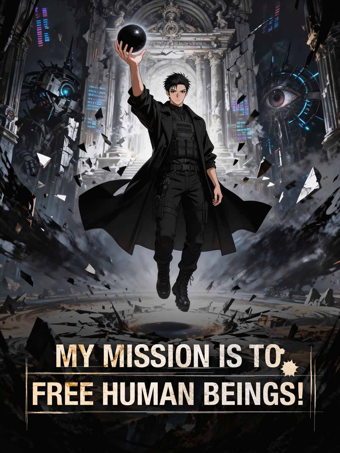 (Dubbing) My Mission Is to Free Human Beings!