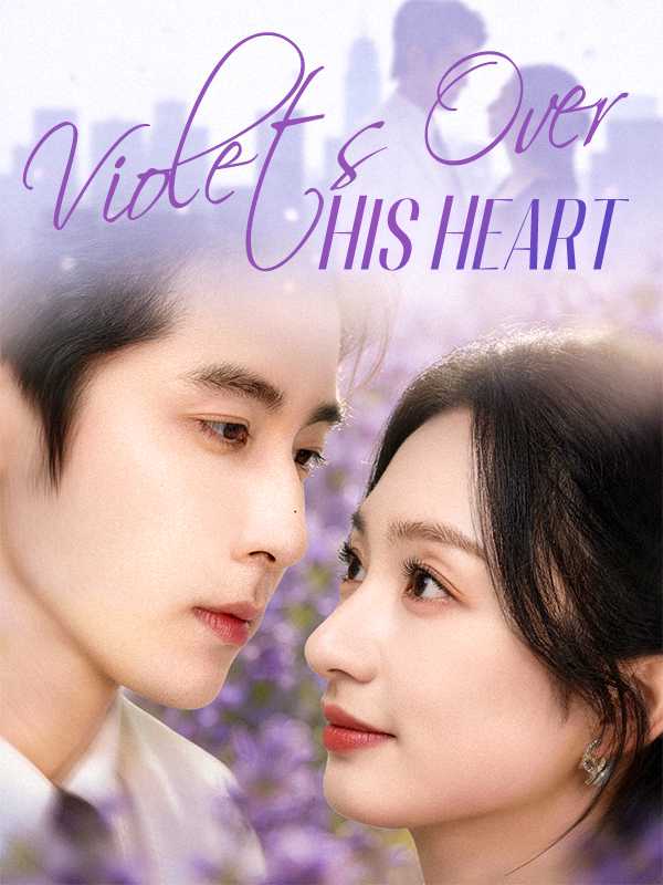 (DUBBED) Violets Over His Heart