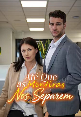 Até Que as Mentiras Nos Separem