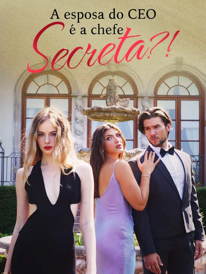 A esposa do CEO é a chefe secreta?!