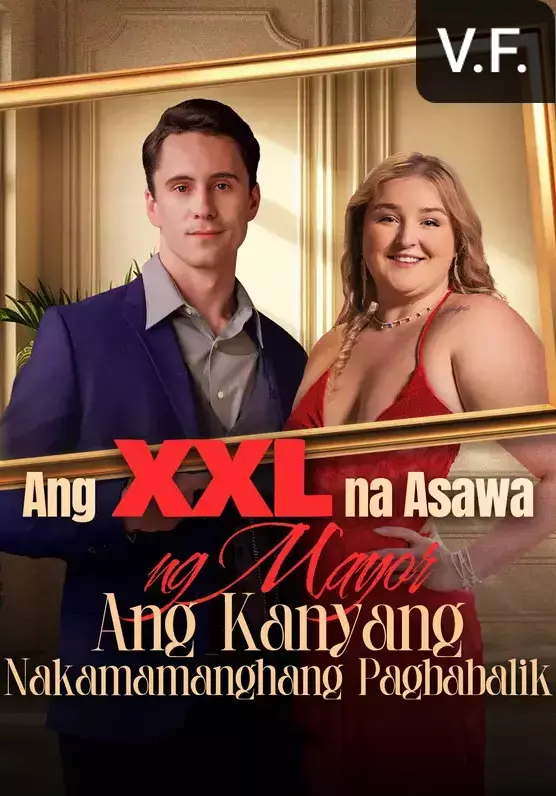 Ang XXL na Asawang Mayor Ang Kanyang Nakamamanghang Pagbabalik [Version française]