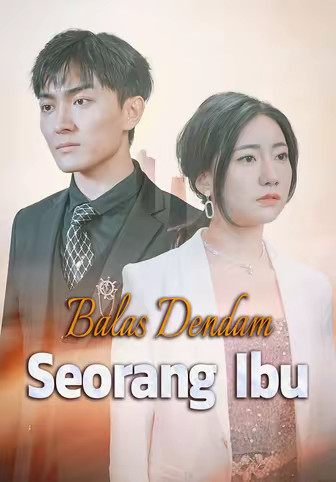 Balas Dendam Seorang Ibu