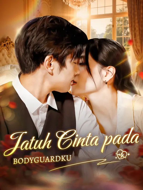 Jatuh Cinta pada Bodyguardku