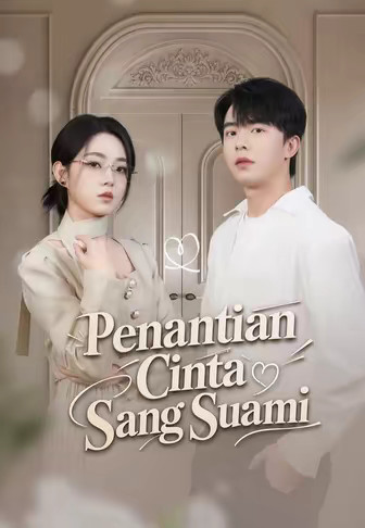 (Dub)Penantian Cinta Sang Suami