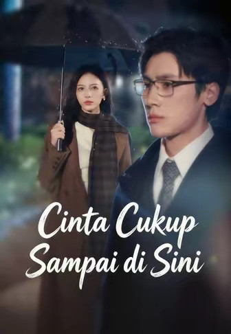 Cinta Cukup Sampai di Sini