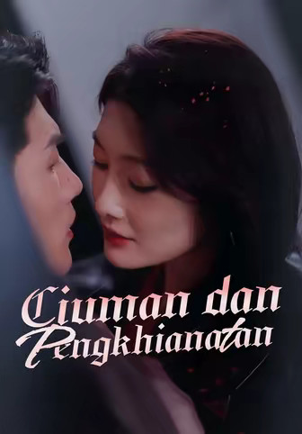 Ciuman dan Pengkhianatan