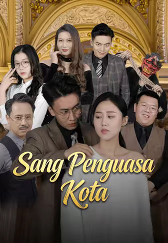 Sang Penguasa Kota
