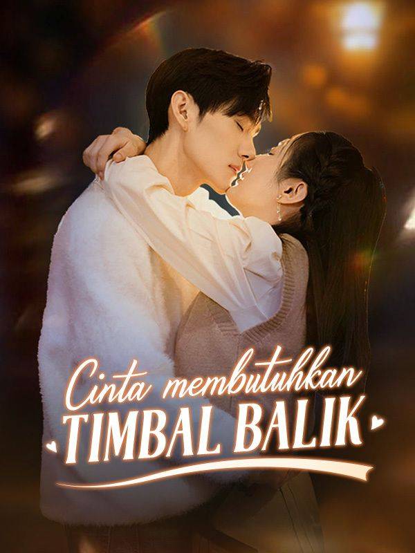Cinta Membutuhkan Timbal Balik (Sulih Suara)