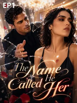 The Name He Called Her