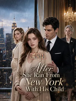 After She Ran From New York With His Child