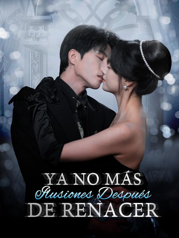 Ya No Más Ilusiones Después de Renacer
