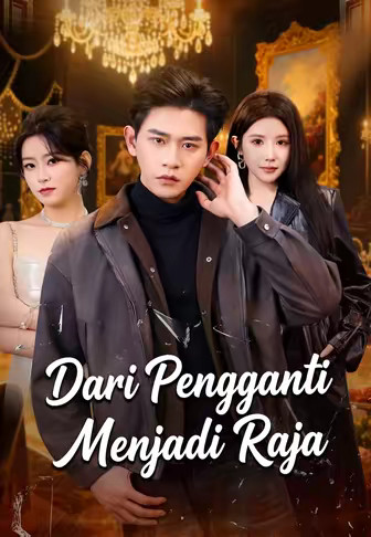 Dari Pengganti Menjadi Raja