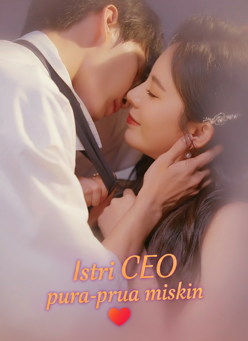 Istri CEO pura-pura miskin