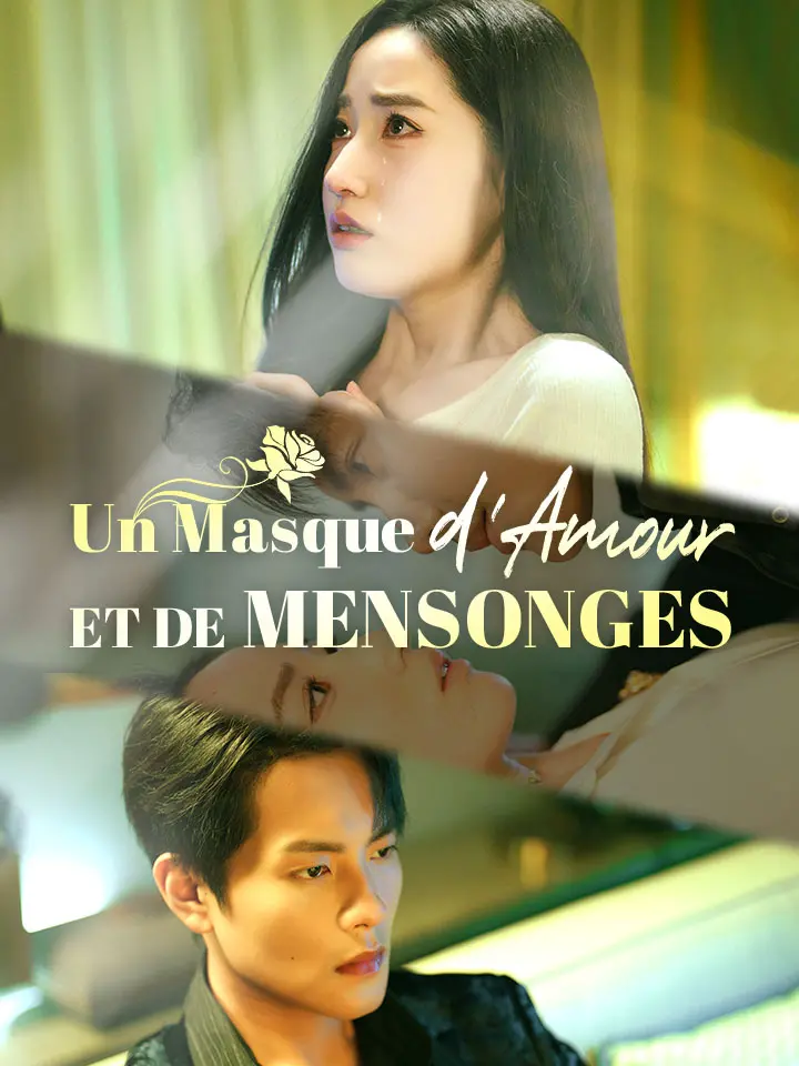 Un Masque d'Amour et de Mensonges
