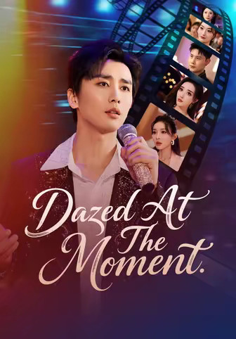 Dazed at the Moment