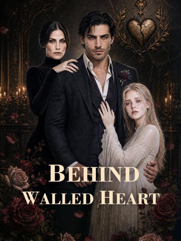 Behind Walled Heart
