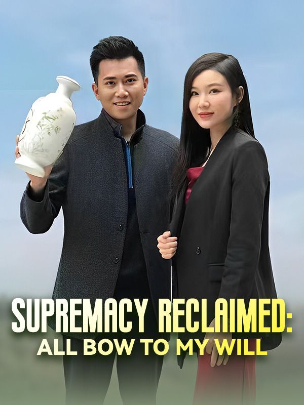 Supremacy Reclaimed: All Bow to My Will