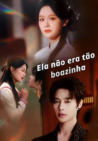 Ela não era tão boazinha