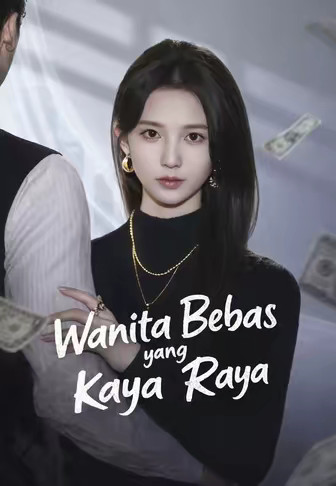 Wanita Bebas yang Kaya Raya