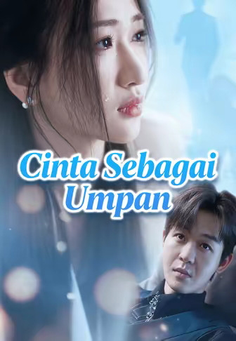 Cinta Sebagai Umpan