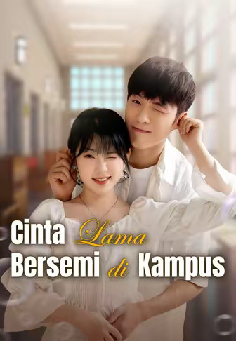 Cinta Lama Bersemi di Kampus