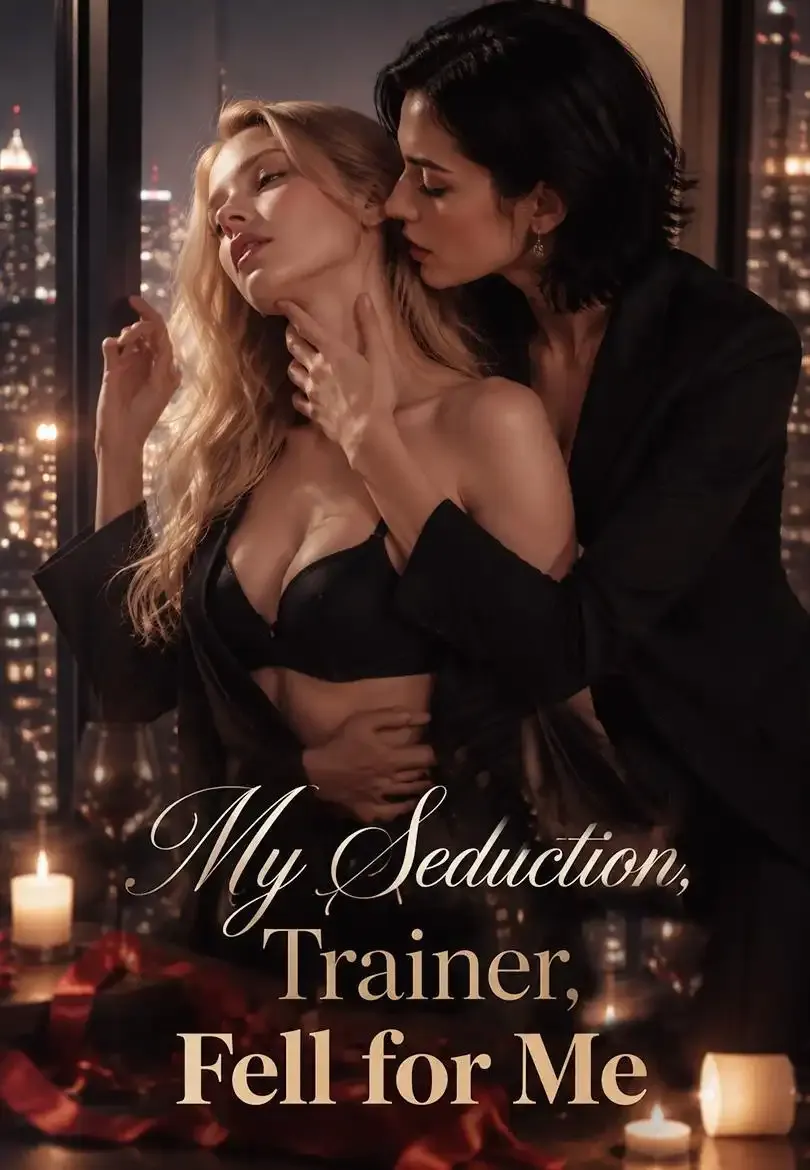 My Seduction Trainer Fell for Me