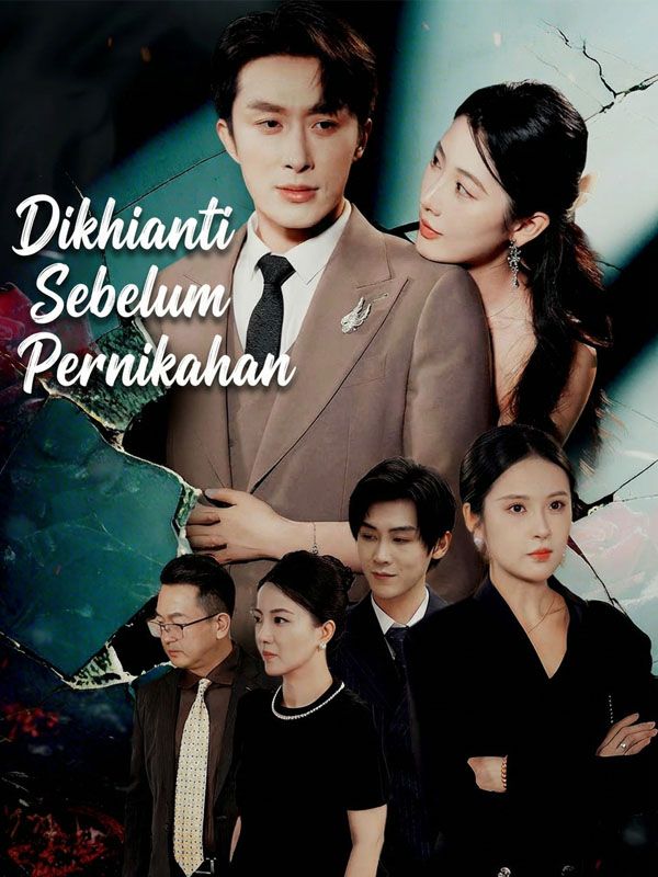 Dikhianati Sebelum Pernikahan (Sulih Suara)