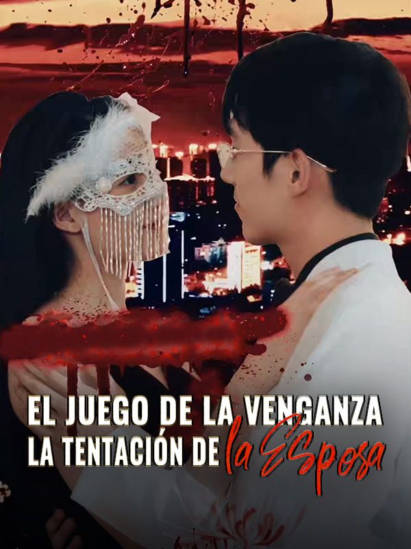 El Juego de la Venganza: La Tentación de la Esposa