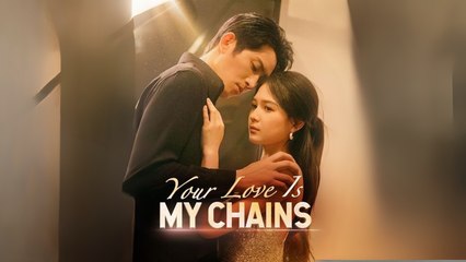 your love is my chains (2024)