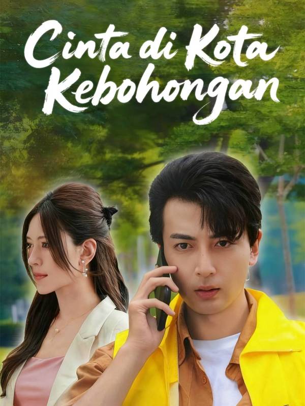 Cinta di Kota Kebohongan