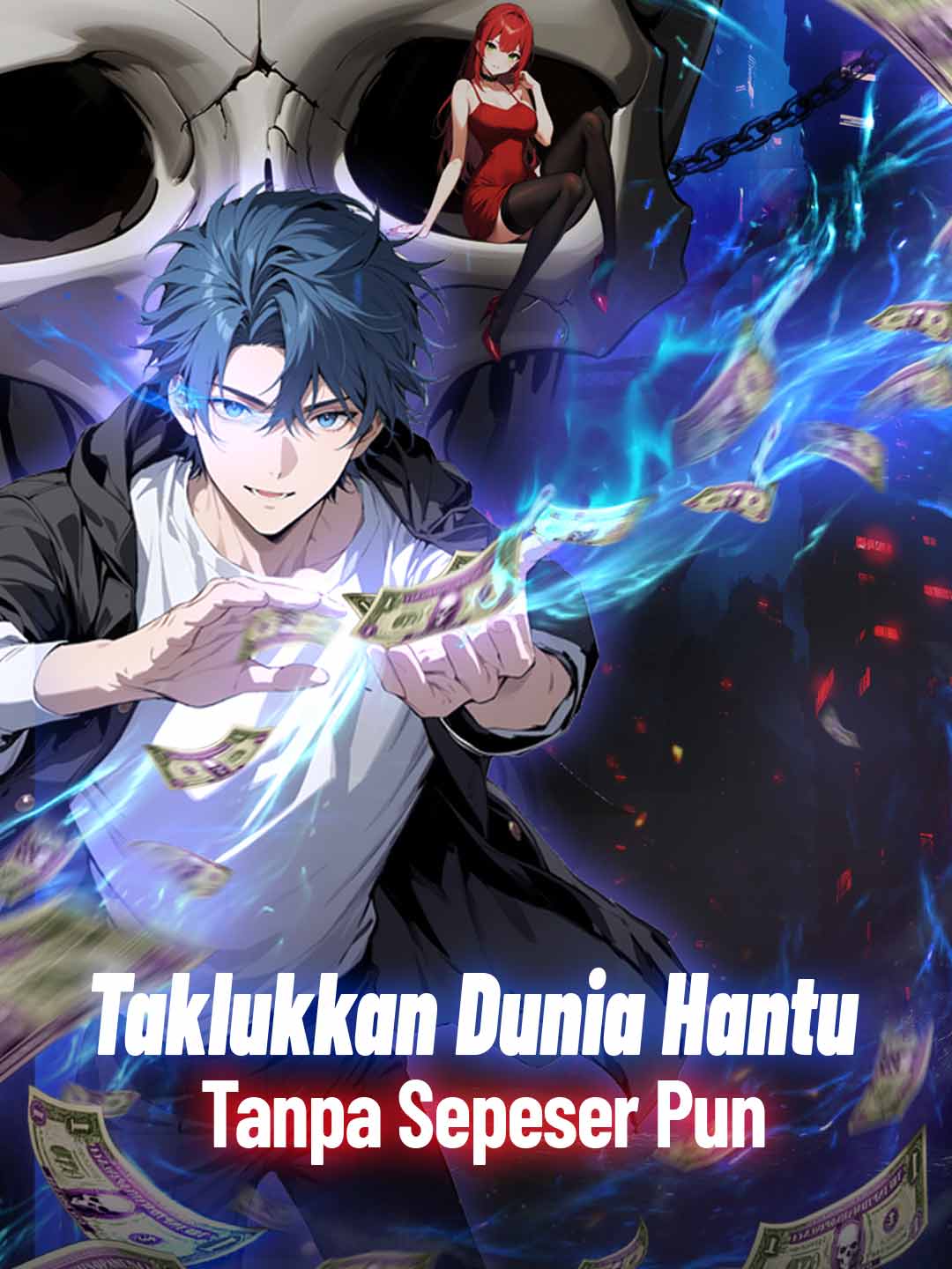(Dubbing) Taklukkan Dunia Hantu Tanpa Sepeser Pun
