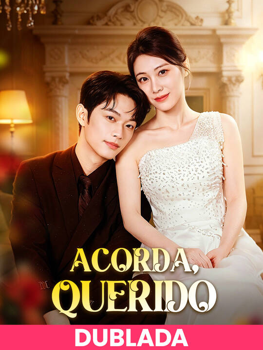 (DUBLADA)Acorda, Querido