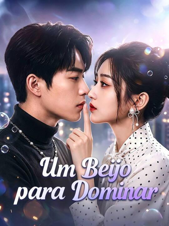 Um Beijo para Dominar