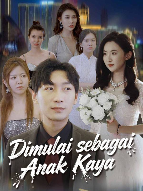 Dimulai sebagai Anak Kaya