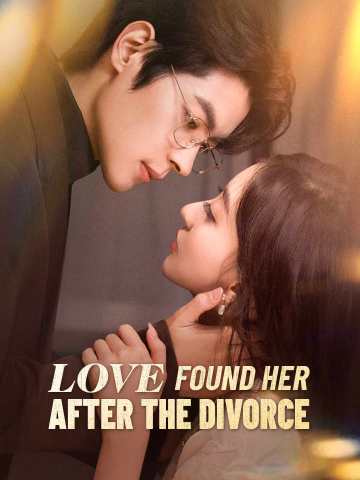 (Dubbing) Love Found Her After the Divorce