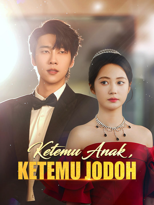 Ketemu Anak, Ketemu Jodoh